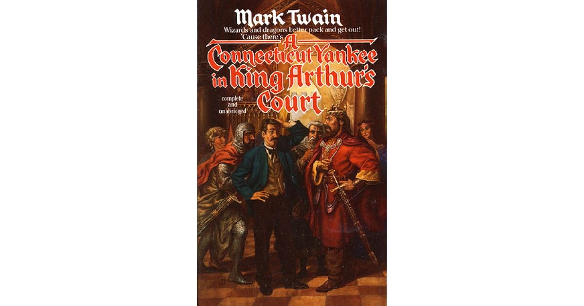 A Connecticut Yankee in King Arthur's Court by Mark Twain