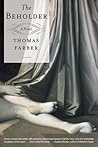 The Beholder: A Novel The Beholder: A Novel