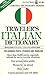 Traveler's Italian Dictionary: English-Italian/Italian-English