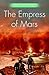 The Empress of Mars: Set in the World of the Company (The Company, 9)