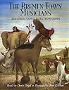The Bremen Town Musicians: And Other Animal Tales from Grimm