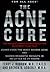 The Acne Cure by Terry J. Dubrow