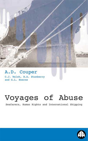 Voyages of Abuse: Seafarers, Human Rights and International Shipping (Paperback)