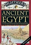 Ancient Egypt: A Guide to Egypt in the Time of the Pharoahs