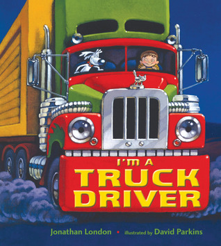 I'm a Truck Driver (Hardcover)