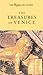 The Treasures of Venice (Rizzoli Art Guide)