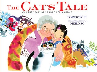 The Cat's Tale: Why the Years Are Named for Animals (Hardcover)