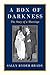 A Box of Darkness: The Stor...