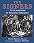 The Signers: The 56 Stories Behind the Declaration of Independence