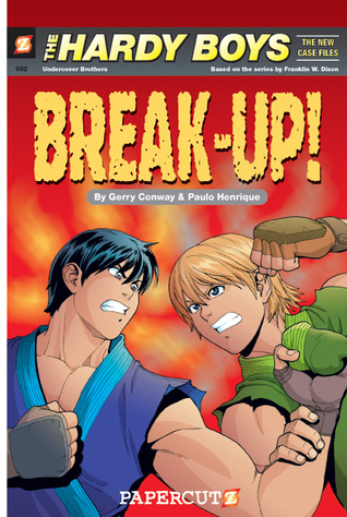 Break-Up (The Hardy Boys The New Case Files, #2)