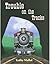 Trouble on the Tracks