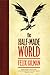 The Half-Made World (The Half-Made World, #1)