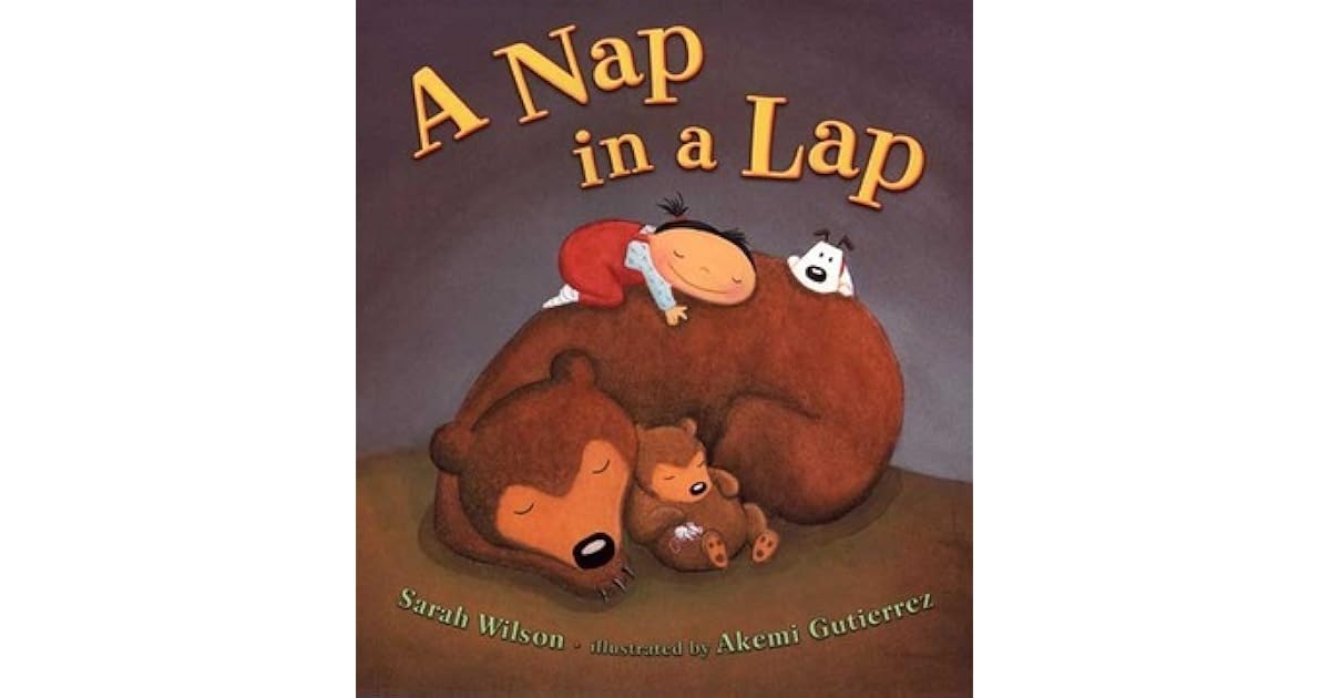 A Nap in a Lap by Sarah Elizabeth Wilson