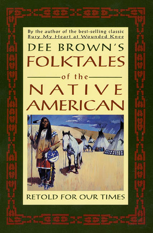 Folktales of the Native American: Retold for Our Times (Paperback)