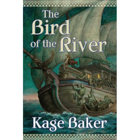 The Bird Of The River Lord Ermenwyr 3 By Kage Baker