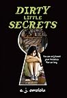 Dirty Little Secrets by C.J. Omololu