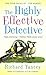 The Highly Effective Detective (The Highly Effective Detective, #1)