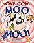 One Cow Moo Moo!