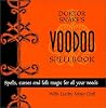 Dr. Snake's Voodoo Spellbook Dr. Snake's Voodoo Spellbook