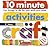 Craft: 10 Minute Activities: Fun Things To Do For You and Your Child (10 Minute Toddler)