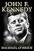 John F. Kennedy: A Biography