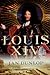 Louis XIV by Ian Dunlop Louis XIV by Ian Dunlop