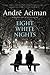Eight White Nights