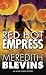 The Red Hot Empress by Meredith Blevins