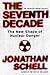 The Seventh Decade: The New...