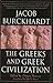 The Greeks and Greek Civili...