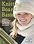 Knitting Board Basics: A Be...