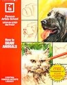 How to Draw Animals (Famous Artists School: Step-By-Step Method)