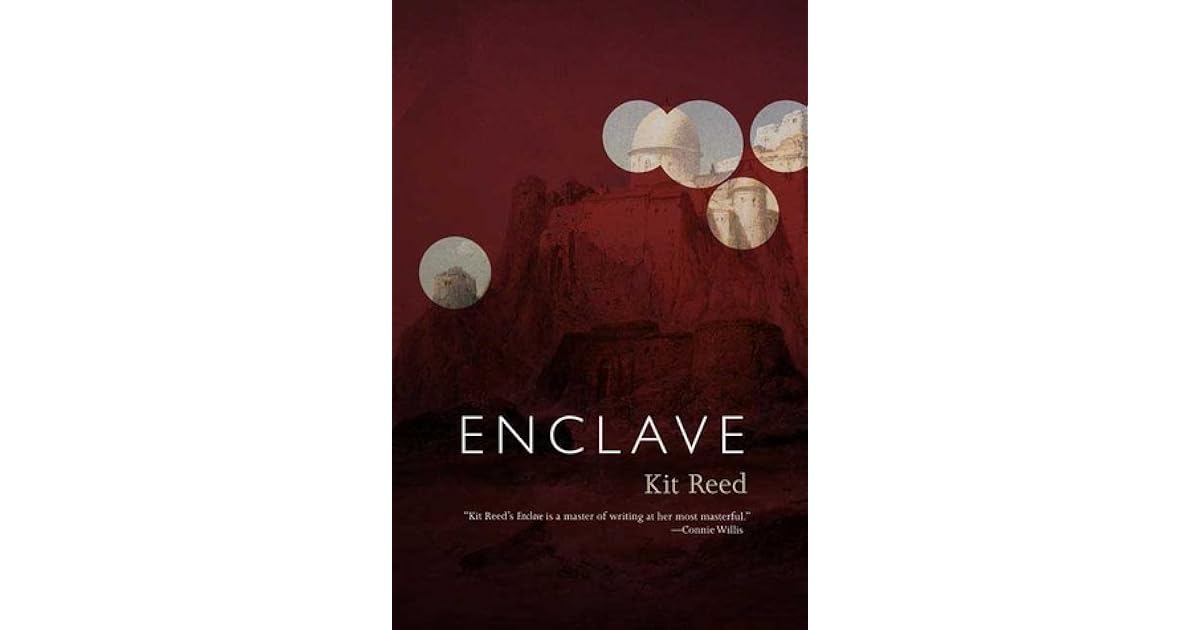 Enclave by Kit Reed