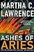 Ashes of Aries (Elizabeth Chase Mystery #5)