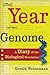 The Year of the Genome: A Diary of the Biological Revolution
