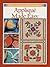 Applique Made Easy (Rodale's Successful Quilting Library)