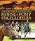 The Kingfisher Illustrated Horse and Pony Encyclopedia by Sandy Ransford