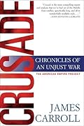 Crusade: Chronicles of an Unjust War