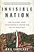 Invisible Nation: How the Kurds' Quest for Statehood Is Shaping Iraq and the Middle East