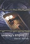 Evening's Empire by David Herter