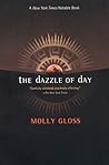 The Dazzle of Day by Molly Gloss
