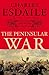 The Peninsular War by Charles J. Esdaile