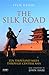 The Silk Road by Sven Hedin