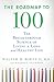 The Roadmap to 100: The Bre...
