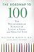 The Roadmap to 100 by Walter M. Bortz II