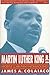 Martin Luther King, Jr. by James A. Colaiaco