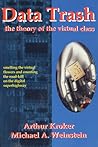 Data Trash: The Theory of Virtual Class (Culture Texts) Data Trash: The Theory of Virtual Class (Culture Texts)