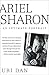 Ariel Sharon: An Intimate P...