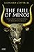 The Bull of Minos: The Great Discoveries of Ancient Greece (Tauris Parke Paperbacks)