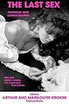 The Last Sex: Feminism and Outlaw Bodies